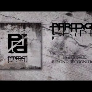 Paradigm Shift – “Beyond Recognition” Official Teaser Video