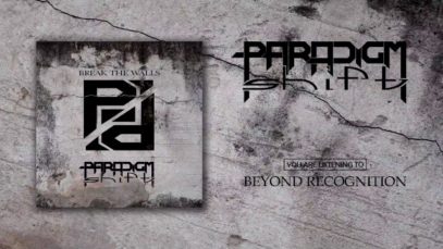 Paradigm Shift – “Beyond Recognition” Official Teaser Video