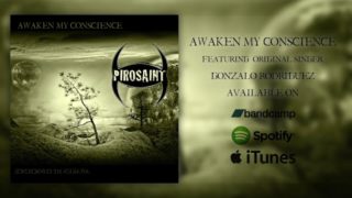 Pirosaint – “Awaken My Conscience” Digmetalworld – Official Lyric Video