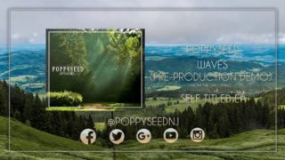 Poppyseed – “Waves” (Pre-Production Demo) – Official Teaser Video