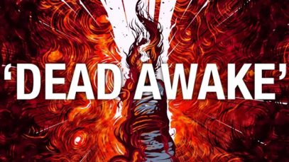 Prove Your Worth – “Dead Awake” Official Teaser Video