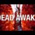 Prove Your Worth – “Dead Awake” Official Teaser Video