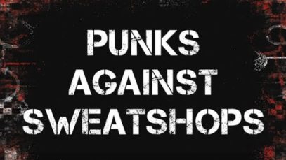 Punk Ethics – Punks Against Sweatshops – Official Campaign Video