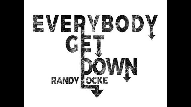 Randy Locke – “Everybody Get Down” Official Lyric Video