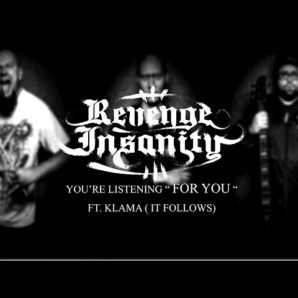 Revenge Insanity – “For You” Feat. Klama (It Follows) – Official Teaser Video