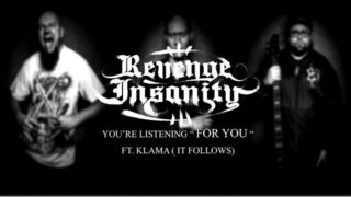 Revenge Insanity – “For You” Feat. Klama (It Follows) – Official Teaser Video