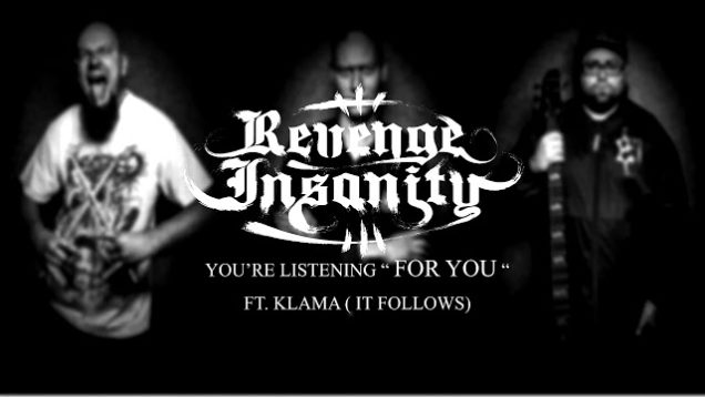 Revenge Insanity – “For You” Feat. Klama (It Follows) – Official Teaser Video