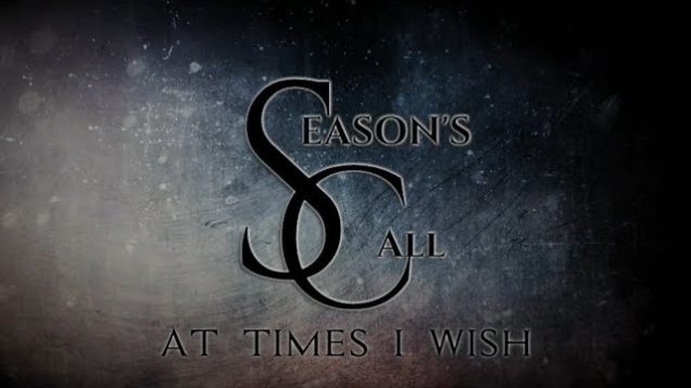 Season’s Call – “At Times I Wish” A BlankTV World Premiere Lyric Video!