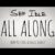 Sef Idle – “All Along” Thumper Punk Records – Official Lyric Video