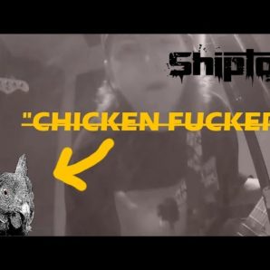 Shipton – “Chicken F*cker” Official Music Video