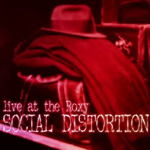 Social Distortion – ‘Live At The Roxy’ – Vinyl Re-Release – Craft Recordings