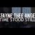 Stayne Thee Angel – “Time Stood Still” Official Music Video