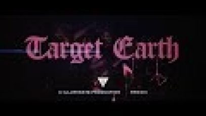 Target Earth – “Target Earth” Official Music Video