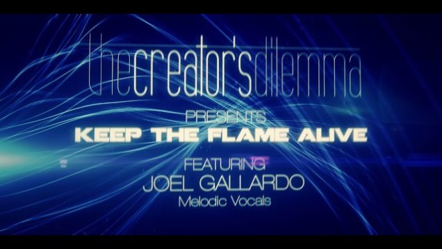 The Creator’s Dilemma – “Keep The Flame Alive” Official Teaser Video