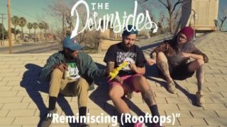 The Downsides – “Reminiscing (Rooftops)” A BlankTV World Premiere!