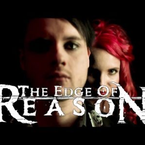 The Edge Of Reason – “Is She Worth It?” Official Music Video