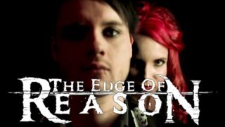 The Edge Of Reason – “Is She Worth It?” Official Music Video