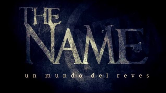 The Name – “Un Mundo Del Revés” Official Teaser Video