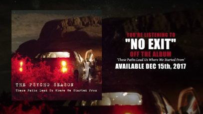 The Psycho Season – “No Exit” Official Lyric Video