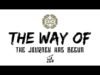 The Way Of – “The Journey Has Begun” Official Lyric Video