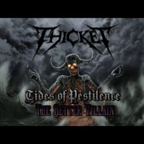 Thicket – “The Better Villain” Official Teaser Video