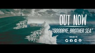 Zero – “Goodbye, Brother Sea” Official Lyric Video